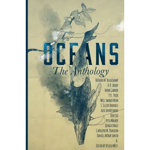 Oceans: The Anthology