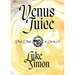 Venus Juice: When I Tried to Live in LA