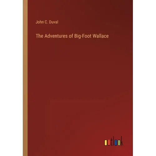 The Adventures of Big-Foot Wallace