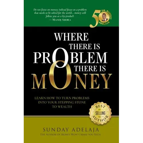 Where There is Problem, There is Money