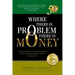 Where There is Problem, There is Money