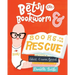 Betsy the Bookworm and Books to the Rescue