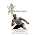 The Warrior's Journal: The Philosophy and Technique of The Martial Arts For Victory in Combat and in Life