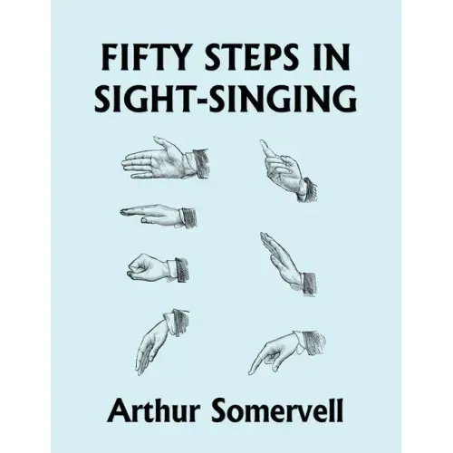 Fifty Steps in Sight-Singing (Yesterday's Classics)