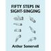 Fifty Steps in Sight-Singing (Yesterday's Classics)