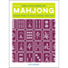 The Little Book of Mahjong: Learn How to Play, Score, and Win