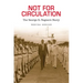 Not for Circulation: The George E. Bogaars Story