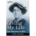 Living My Life (Two Volumes in One)