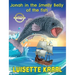 Jonah in the Smelly Belly of the Fish