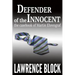 Defender of the Innocent: The Casebook of Martin Ehrengraf