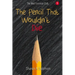 The Pencil That Wouldn't Die