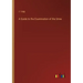 A Guide to the Examination of the Urine