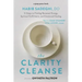 The Clarity Cleanse: 12 Steps to Finding Renewed Energy, Spiritual Fulfillment, and Emotional Healing