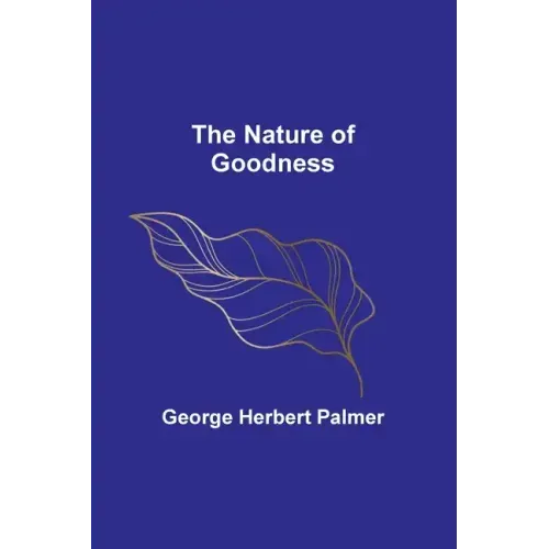 The Nature of Goodness