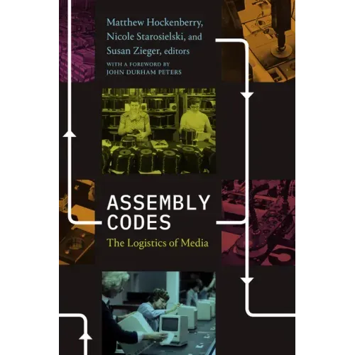 Assembly Codes: The Logistics of Media
