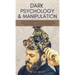Dark Psychology & Manipulation: Lead Your Psychological Warfare by Discovering Advanced Secrets to Manipulate Your Clients & Relationships Using Emoti