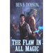 The Flaw in All Magic