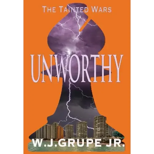 Unworthy