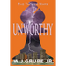 Unworthy