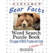 Circle It, Bear Facts, Word Search, Puzzle Book