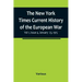 The New York Times Current History of the European War, Vol 1, Issue 4, January 23, 1915