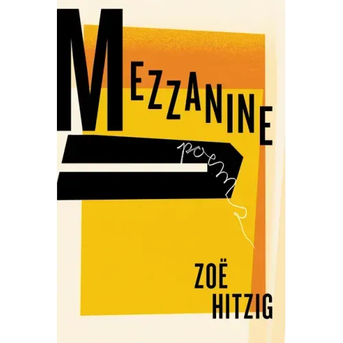 Mezzanine: Poems