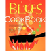The Blues Cookbook