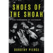 Shoes of the Shoah: The Tomorrow of Yesterday