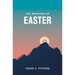 The Message of Easter (Softcover)