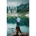 Three Lives in One Lifetime