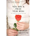 You Are a Prize to Be Won!: Don't Settle for Less Than God's Best
