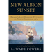 New Albion Sunset: Drake's Lost English Outpost in North America, 1579
