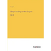 Simple Readings on the Gospels: Vol. II