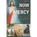 Now Is the Time for Mercy