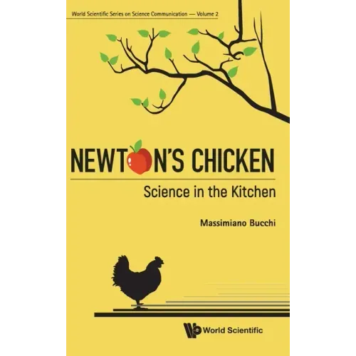 Newton's Chicken: Science in the Kitchen