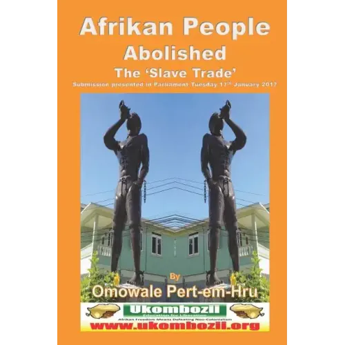 Afrikan People Abolished the 'Slave Trade'