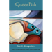 Queer Fish