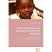 Cultural Practices and Exclusion of Girls from Education