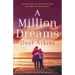 A Million Dreams: An absolutely heartbreaking page turner