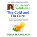 Dr. Susan's Solutions: The Cold and Flu Cure