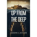 Up From The Deep