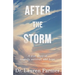 After the Storm: A True Story of Tragedy, Survival, and Hope