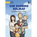 Our Running Holiday - Our Yarning