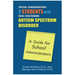 Special Considerations for Students with Autism: A Guide for School Administrators