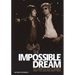The Impossible Dream: The Story of Scott Walker and the Walker Brothers