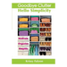 Goodbye Clutter, Hello Simplicity