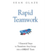 Rapid Teamwork