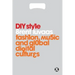 DIY Style