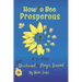 How to Bee Prosperous: A 31-day devotional
