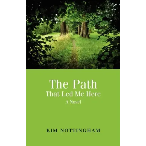 The Path That Led Me Here